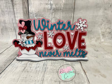 Load image into Gallery viewer, Winter Love never melts Valentine shelf sitter craft sign kit