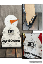 Load image into Gallery viewer, Snowman countdown to Christmas shelf sitter