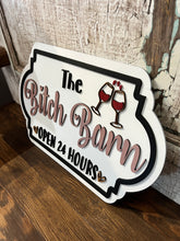 Load image into Gallery viewer, The Bitch Barn sign