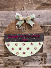 Load image into Gallery viewer, Welcome to Grandpa & Grandma’s house 16” Round flower Doorhanger