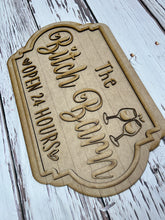 Load image into Gallery viewer, The Bitch Barn sign