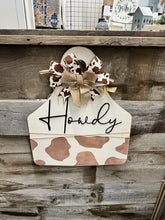 Load image into Gallery viewer, Howdy Welcome Cowprint Tag Doorhanger
