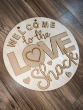 Load image into Gallery viewer, 16” Love Shack Valentine Round