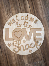 Load image into Gallery viewer, 16” Love Shack Valentine Round