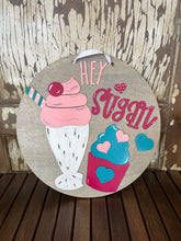 Load image into Gallery viewer, 16” Hey Sugar Valentine Round