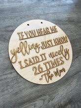 Load image into Gallery viewer, 15” Yelling Mom Round Doorhanger