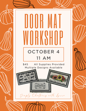 Load image into Gallery viewer, Doormat DIY workshop-Saturday Oct 4th 11am

