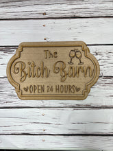 Load image into Gallery viewer, The Bitch Barn sign
