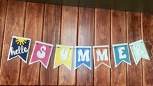 Load image into Gallery viewer, Hello Summer Seasonal Banner garland
